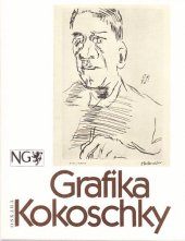 kniha Grafika Oskara Kokoschky Dar Národní galerii v Praze : Kat. výstavy, Praha červen - červenec 1991, Národní galerie  1991