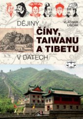 kniha Dějiny Číny, Taiwanu a Tibetu v datech, Libri 2008