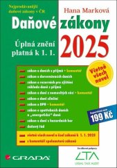 kniha Daňové zákony 2025 úplná znění platná k 1. 1. 2025, Grada 2025