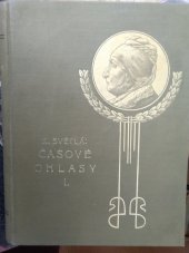 kniha Časové ohlasy. [Díl] 1, J. Otto 1903