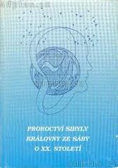 kniha Proroctví Sibyly královny ze Sáby o XX. století, PressART 1990