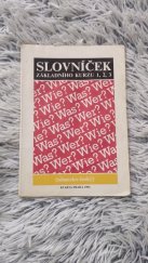 kniha Slovníček základního kurzu Wer? Wie? Was? 1,2,3 (německo-český), Kvarta 1993