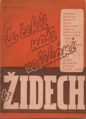 kniha Co řekli naši velikáni o Židech ..., Hanácká knihtiskárna 1942