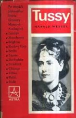 kniha Tussy Po stopách pohnutého života Eleanory Marxové-Avelingové, Práce 1978