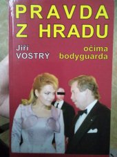 kniha Pravda z Hradu očima bodyguarda, GS Klíč 2000