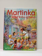kniha Martinka-velká kniha příběhů., Svojtka & Co. 2005