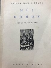 kniha Můj domov čtyři cykly veršů, Orbis 1944