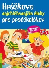 kniha Hráškove najobľúbenejšie úlohy pre predškolákov, Rubico 2015