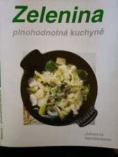 kniha Zelenina - plnohodnotná kuchyně, Svojtka a Vašut 1993