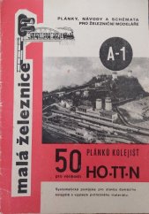 kniha 50 plánků kolejišť pro velikosti H0-TT-N Systematická pomůcka pro stavbu domácího kolejiště s výpisem potřebného materiálu, Malá železnice 1974