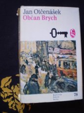 kniha Občan Brych, Československý spisovatel 1978