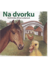kniha Na dvorku, Československý spisovatel 2012