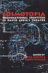 kniha Cosmotopia transnational identities in David Greig's Theatre, Univerzita Karlova, Filozofická fakulta 2011