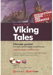 kniha Viking tales = Vikinské pověsti, CPress 2011