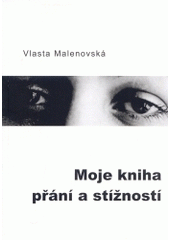 kniha Moje kniha přání a stížností, Balt-East 2004