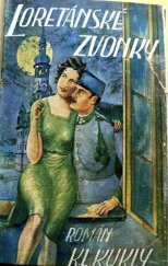 kniha Loretánské zvonky Staropražský román z vojenského života, Václav Švec 1929