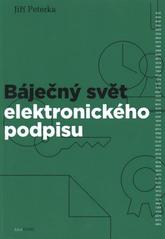 kniha Báječný svět elektronického podpisu, CZ.NIC 2011