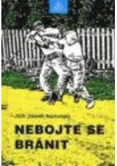 kniha Nebojte se bránit, Armex 2006