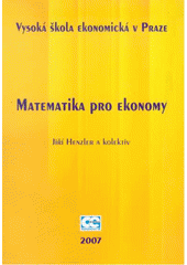 kniha Matematika pro ekonomy, Oeconomica 2007