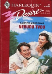 kniha Nebudu tvou, Harlequin 1998