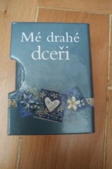 kniha Mé drahé dceři, Slovart 2007