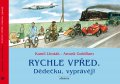 kniha Rychle vpřed: Dědečku, vyprávěj!, Albatros 2015