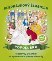 kniha Rozprávkový šlabikár Popoluška, Fortuna Libri 2021
