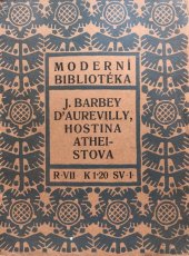 kniha Hostina Atheistova, František Adámek 1908