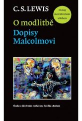 kniha O modlitbě Dopisy Malcolmovi, Návrat domů 2015