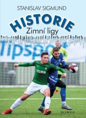 kniha Historie Zimní ligy, Olympia 2023