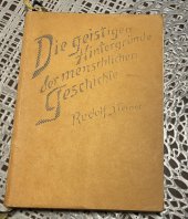 kniha Kosmische und menschliche Geschichte Band II Die geistigen Hintergründe der menschlichen Geschichte, Philosophisch Anthroposophischer Verlag am Goetheanum Dornach 1933