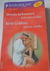 kniha Království za lásku Šejkova nabídka, Harlequin 2004