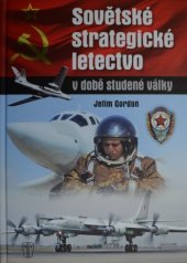 kniha Sovětské strategické letectvo v době studené války, Naše vojsko 2013