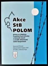 kniha Akce StB Polom proces se skupinou František Pavel Křivský a klatovští skauti v zrcadle dokumentů státní bezpečnosti, Skautský oddíl Velena Fanderlika 2008