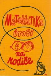 kniha Matematika útočí na rodiče, SPN 1981
