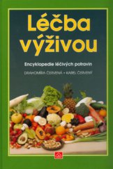 kniha Léčba výživou encyklopedie léčivých potravin, Neografie 1994