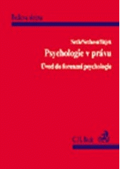 kniha Psychologie v právu úvod do forenzní psychologie, C. H. Beck 1997