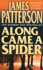 kniha Along Came a Spider, HarperCollins 2004