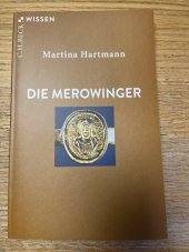 kniha Die Merowinger, Beck 2012