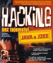 kniha Hacking bez tajemství: Java a J2EE, CPress 2003