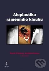 kniha Aloplastika ramenního kloubu, Triton 2007