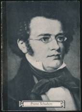 kniha Franz Schubert 1797-1828, Gramofonové závody 1953