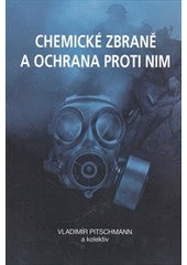 kniha Chemické zbraně a ochrana proti nim, Manus 2011