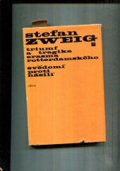 kniha Triumf a tragika Erasma Rotterdamského Svědomí proti násilí (Castelliův zápas s Kalvínem), Odeon 1970