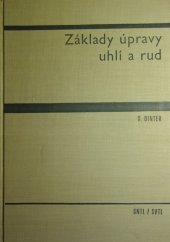 kniha Základy úpravy uhlí a rudy učebnice pro vys. školy, SNTL 1966