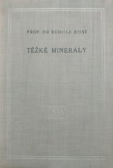 kniha Těžké minerály Příručka k určování těžkých minerálů ve výplavcích : Celostátní vysokošk. učebnice, Československá akademie věd 1956