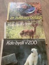 kniha Za zvířátky do lesa Jaroslav Holeček, Albatros 1990