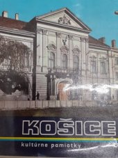 kniha Košice kulturne pamiatky, Východoslovenské vydavateľstvo 1974