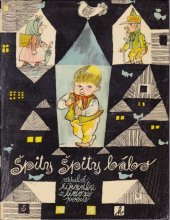 kniha Špity, špity, bábo Veselá říkadla z lid. poezie : Pro předškolní věk, SNDK 1960