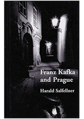 kniha Franz Kafka and Prague, Vitalis 1998
